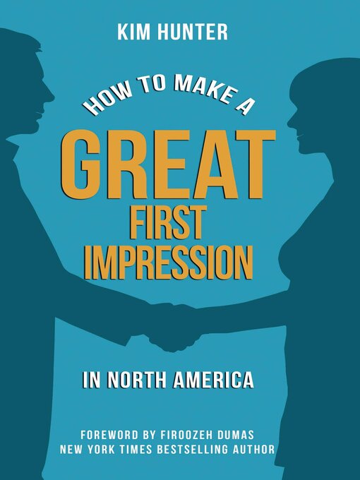 Title details for How to Make a Great First Impression in North America by Kim Hunter - Wait list